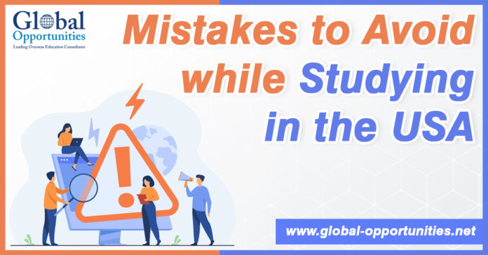Mistakes to Avoid While Studying in the USA